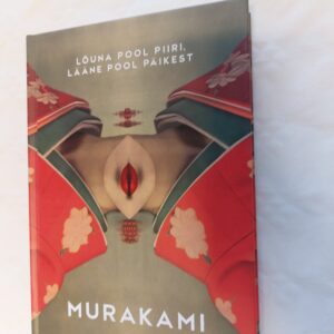 Lõuna pool piiri, lääne pool päikest. Murakami. 2023