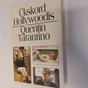 Ükskord Hollywoodis. Quentin Tarantino. 2022