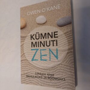 Kümne minuti zen. Owen O`Kane. 2019