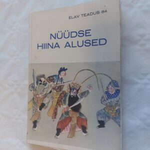 Elav teadus Nr. 84. Nüüdse Hiina alused. 1938