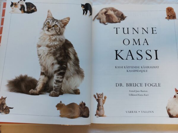 Tunne oma kassi. Kassi käitumise käsiraamat kassipidajale. Bruce Fogle. 1997 - Image 2