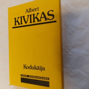 Kodukäija. Albert Kivikas. 2000