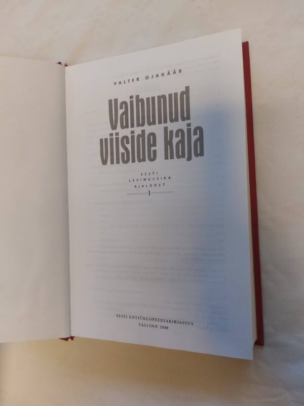 Vaibunud viiside kaja. Valter Ojakäär. 2000 - Image 2