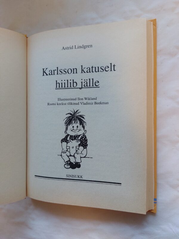 Karlsson katuselt hiilib jälle. Astrid Lindgren. 1999 - Image 2