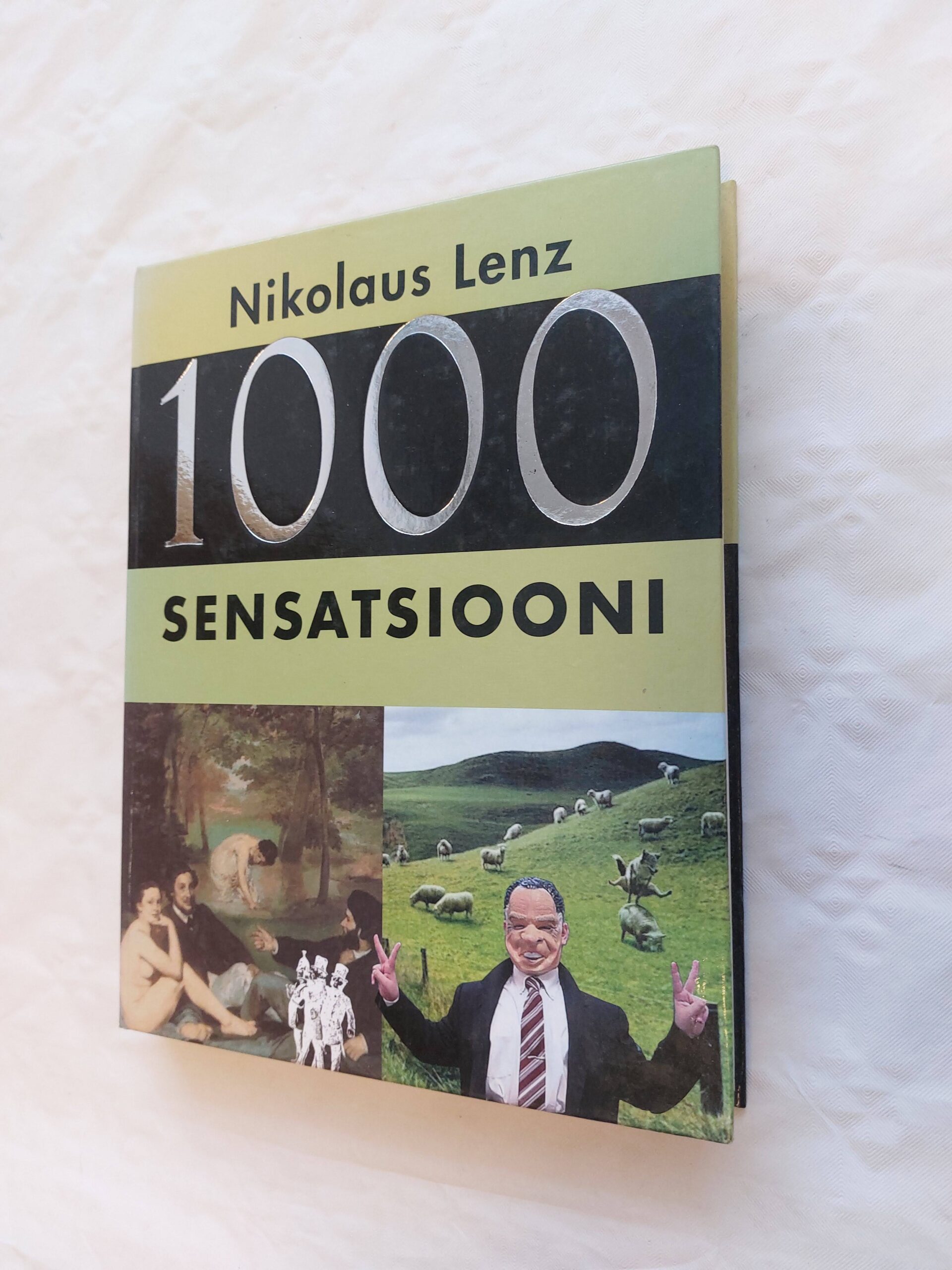 1000 sensatsiooni. Nikolaus Lenz. 2001