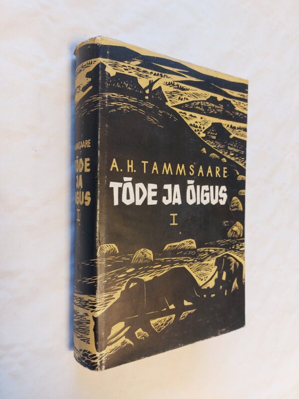 Tõde ja õigus. I. osa. A. H. Tammsaare. 1964