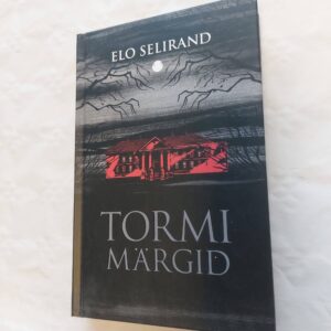 Tormi märgid. Elo Selirand. 2021