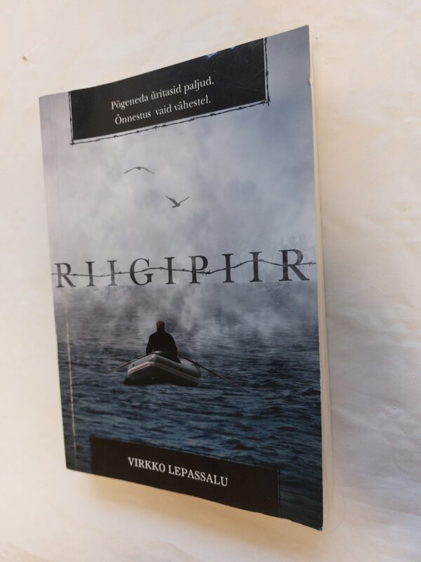 Riigipiir. Virkko Lepassalu. 2010