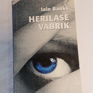 Herilase vabrik. Iain Banks. 1999