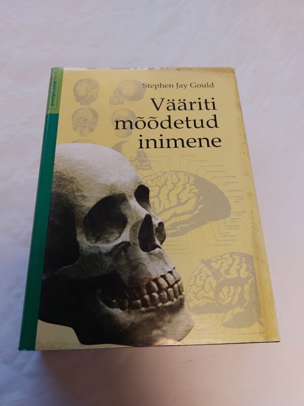 Vääriti mõõdetud inimene. Stephen Jay Gould. 2001