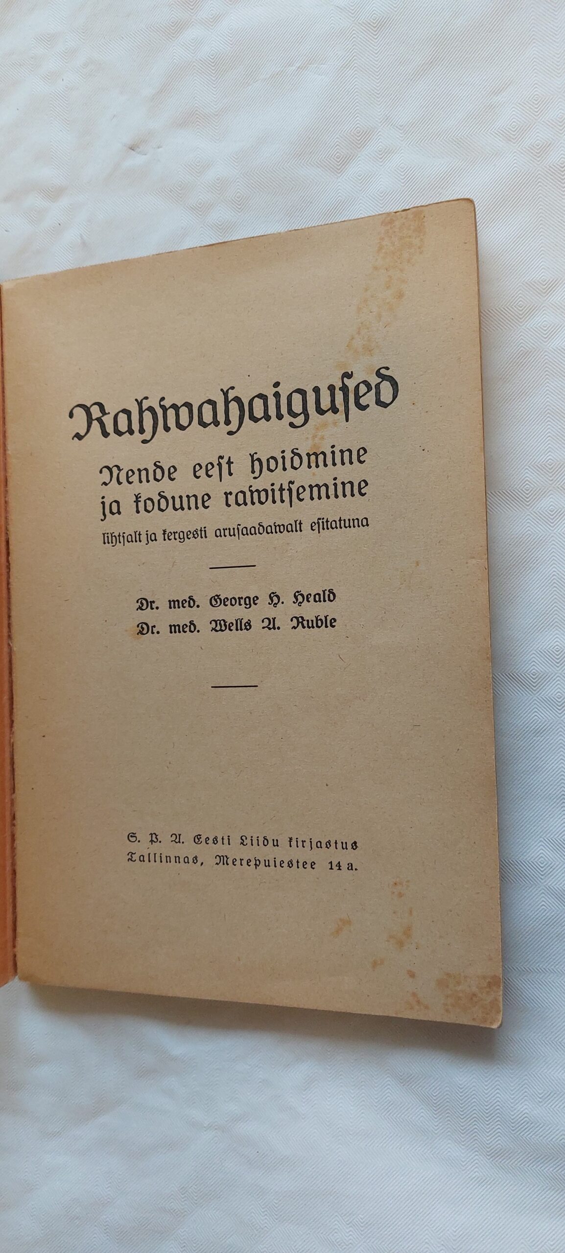 Rahwahaigused. Nende eest hoidmine ja kodune rawitsemine. Lihtsalt ja kergesti arusaadawalt esitatuna. 1914 - Image 2