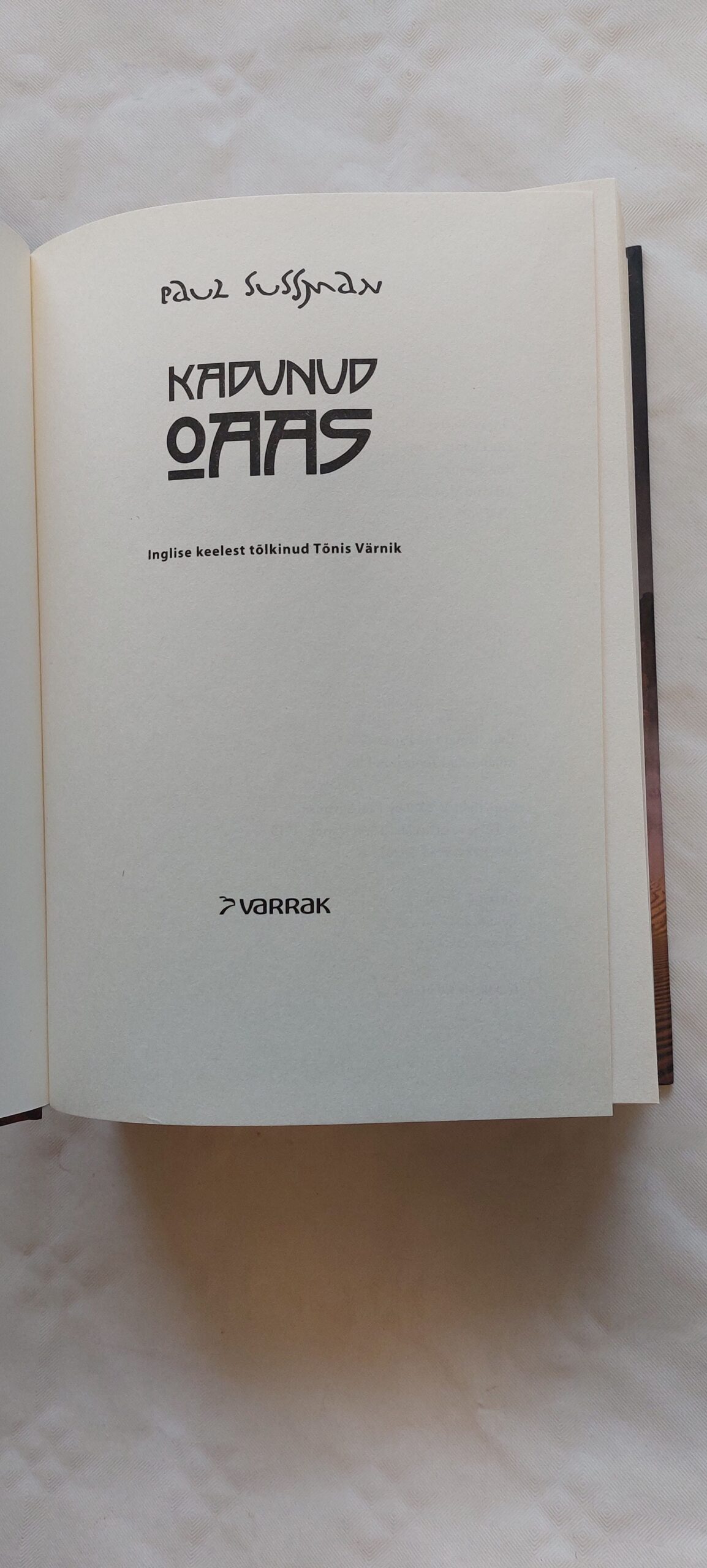 Kadunud oaas. Paul Sussman. 2010 - Image 2