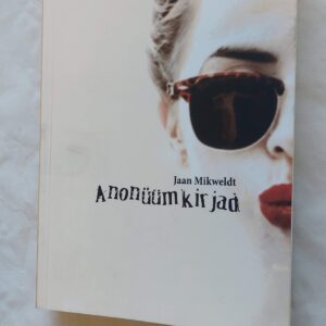 Anonüümkirjad. Jaan Mikweldt. 2011