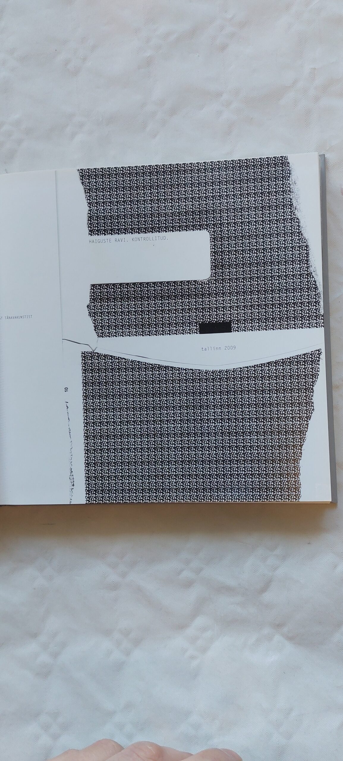 Haiguste ravi. Kontrollitud. Raamat tänavakunstist. 2009 - Image 2