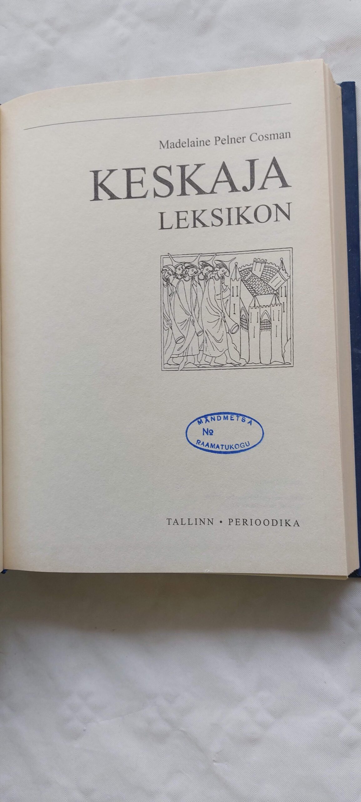 Keskaja leksikon. Madelaine Pelner Cosman. 2001 - Image 2
