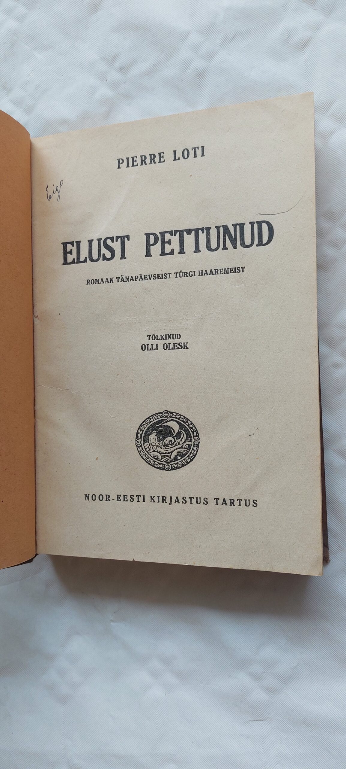 Elust pettunud. Pierre Loti. 1929