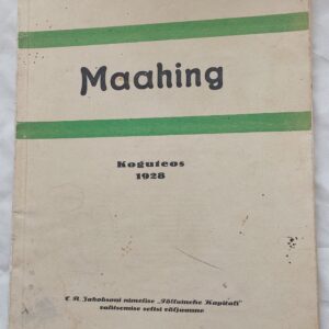 Maahing. Koguteos 1928.