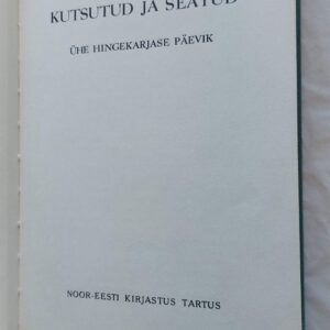 Kutsutud ja seatud. Mait Metsanurk. 1937