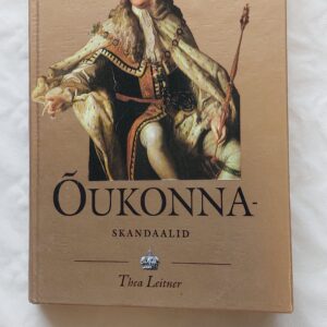 Õukonnaskandaalid. Thea Leitner. 1996