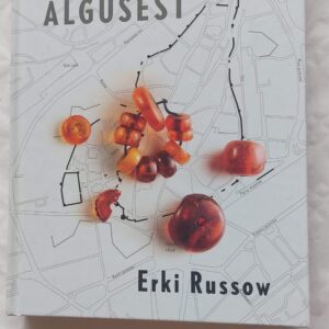 Lood ja leiud Tallinna algusest. Erki Russow. 2020