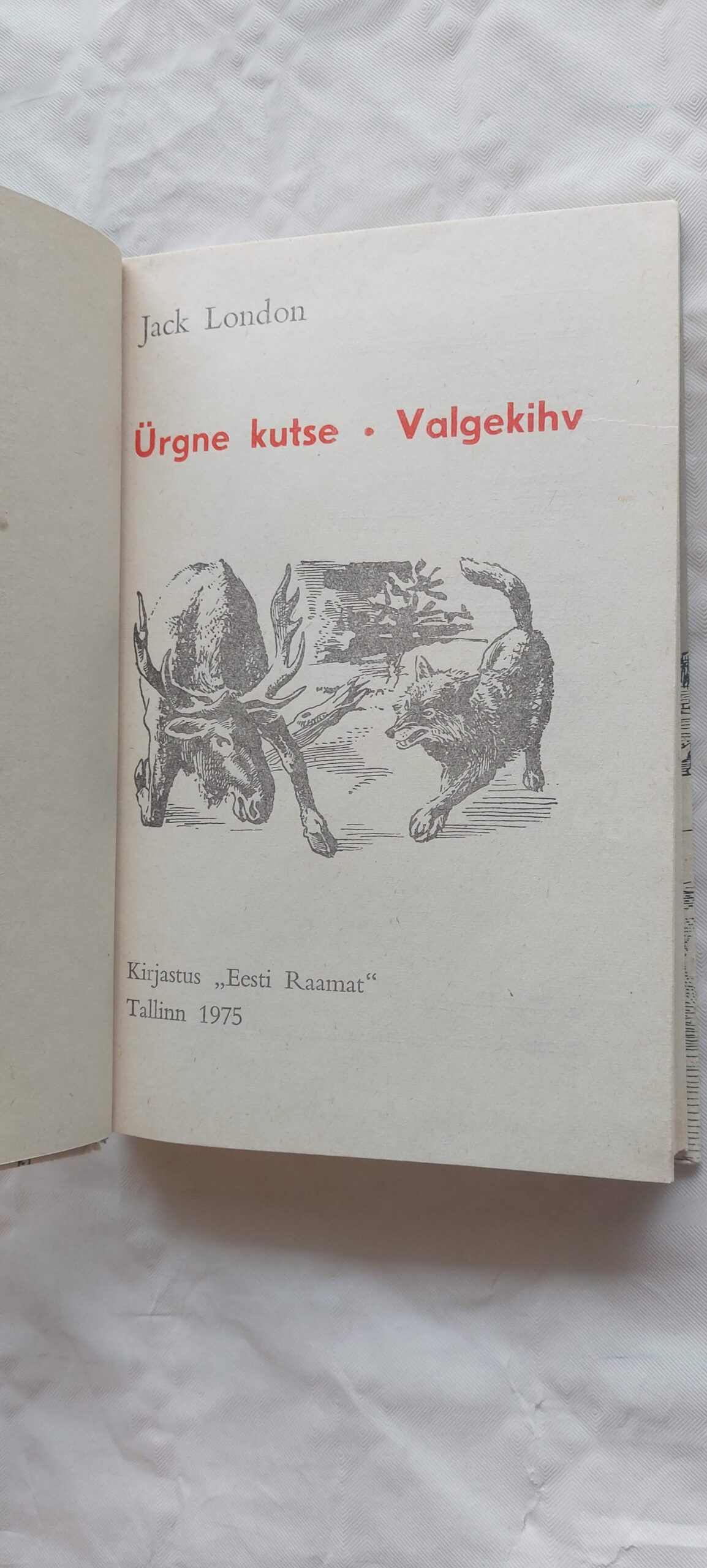 Ürgne kutse. Valgekihv. Jack London. 1975 - Image 2