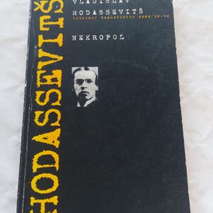 Nekropol. Vladislav Hodassevitš. 2002