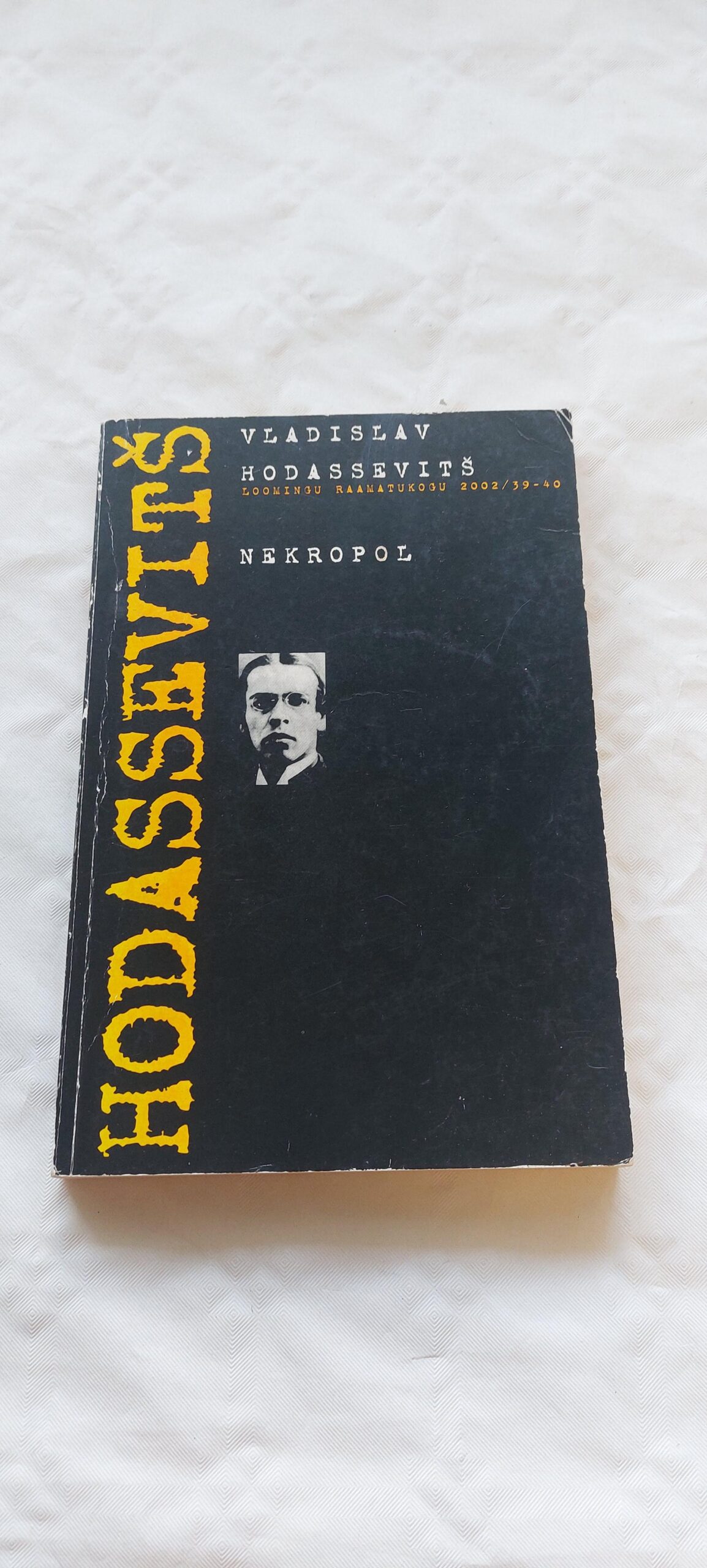 Nekropol. Vladislav Hodassevitš. 2002