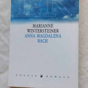 Anna Magdalena Bach. Marianne Wintersteiner. 2002