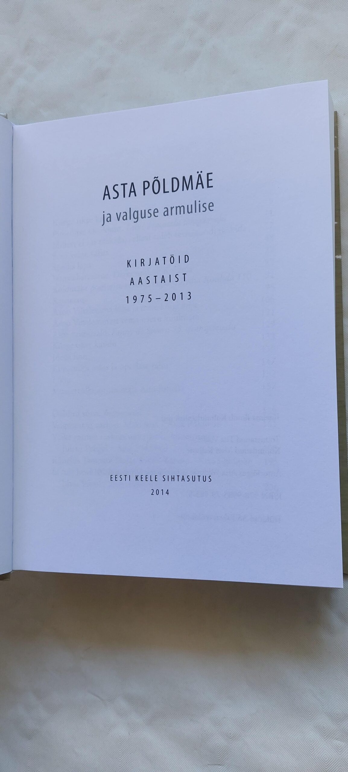 ja valguse armulise I. Asta Põldmäe. 2014 - Image 2