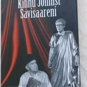 Kihnu Jõnnist Savisaareni. Jaak Allik. 2016