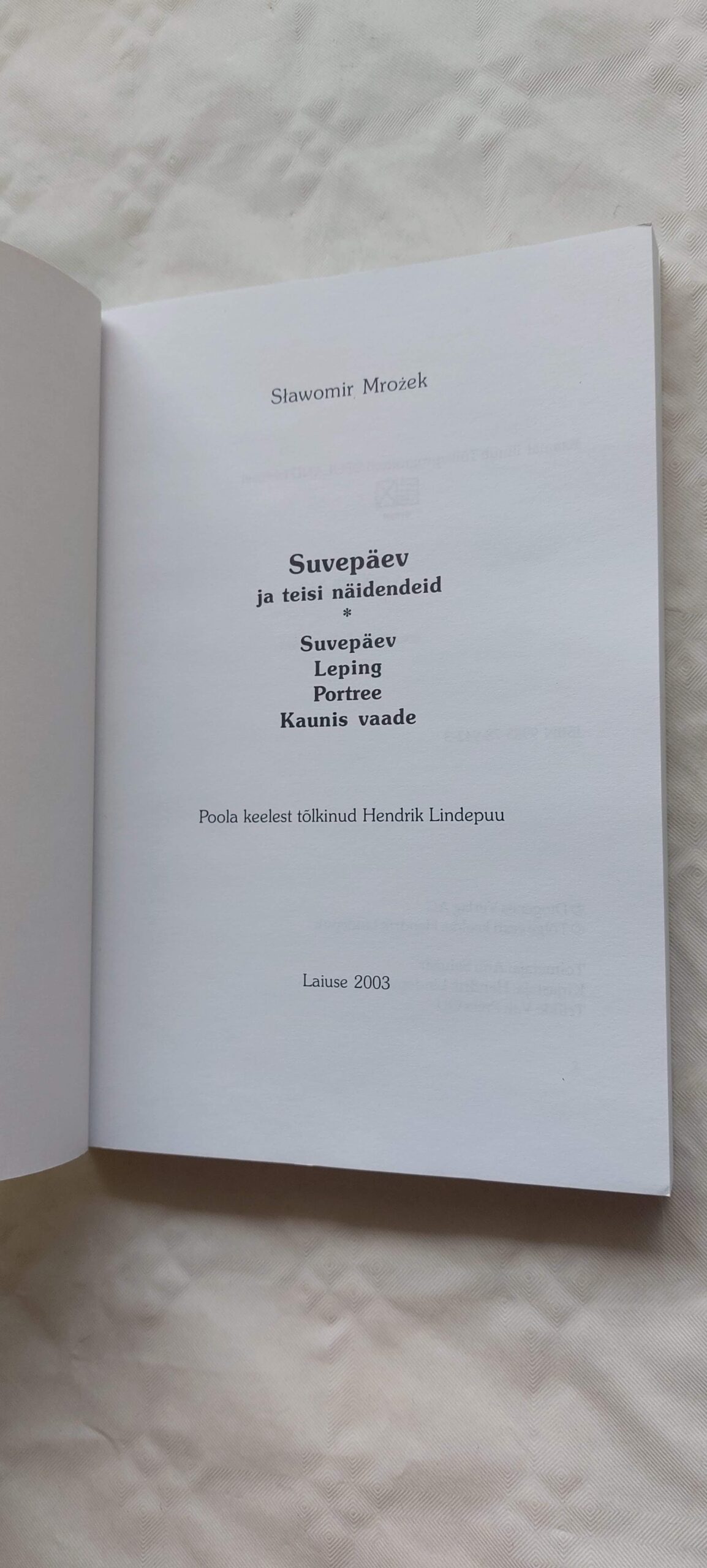 Suvepäevad ja teisi näidendeid. Slawomir Mrozek. 2003 - Image 2
