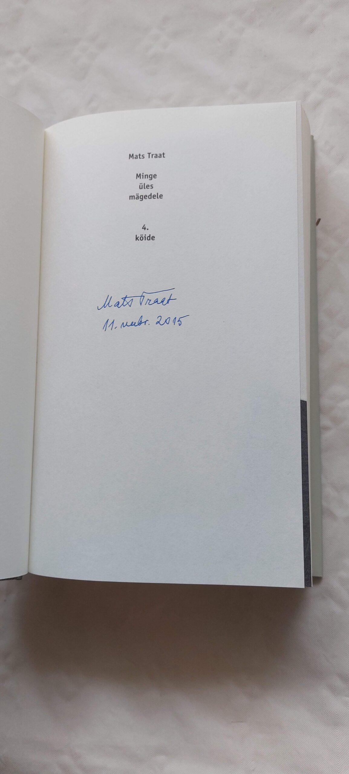 Minge üles mägedele. Õelate lamp. 4. köide. Mats Traat. 2010 - Image 2