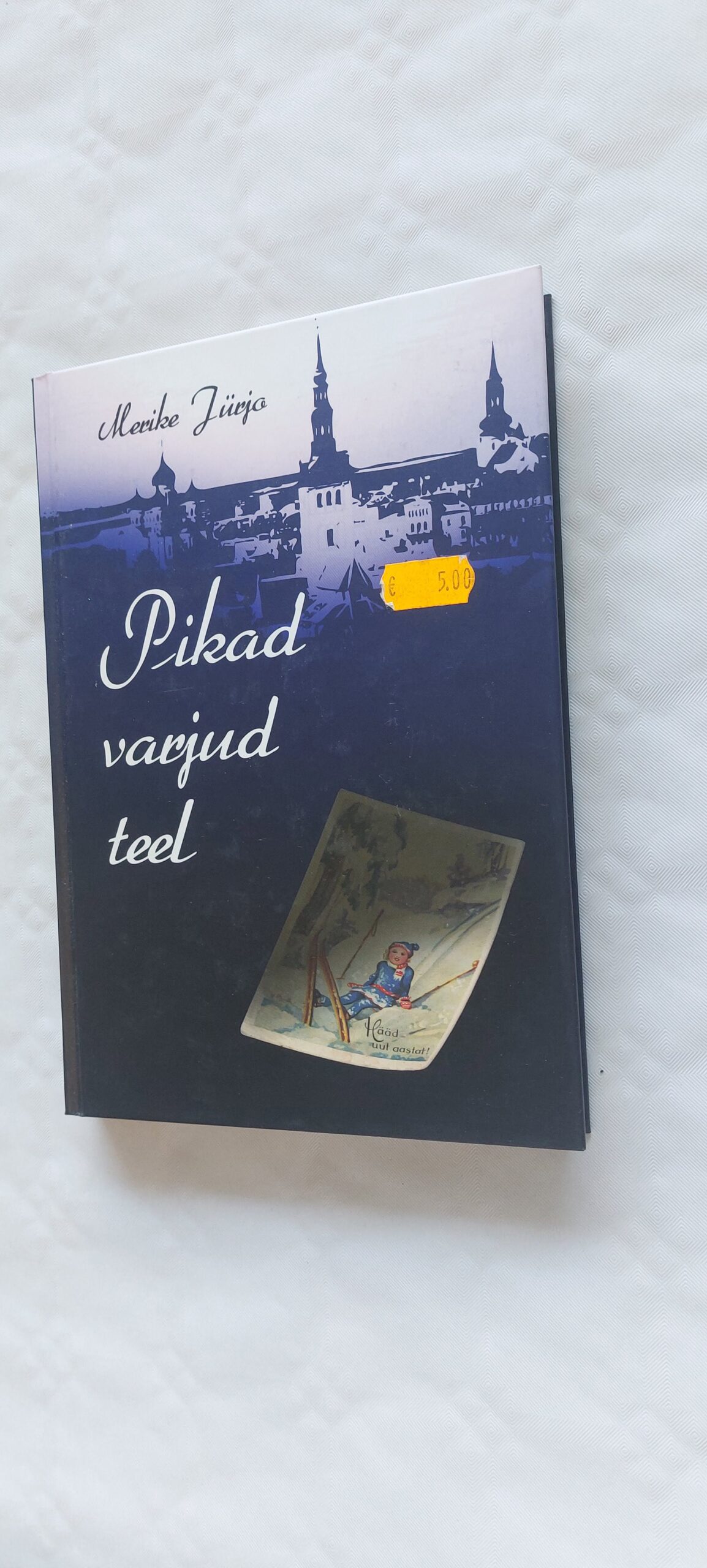 Pikad varjud teel. Merike Jürjo. 2010