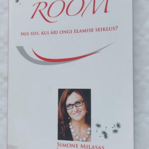 Äritegemise rõõm. Simone Milasas. 2016