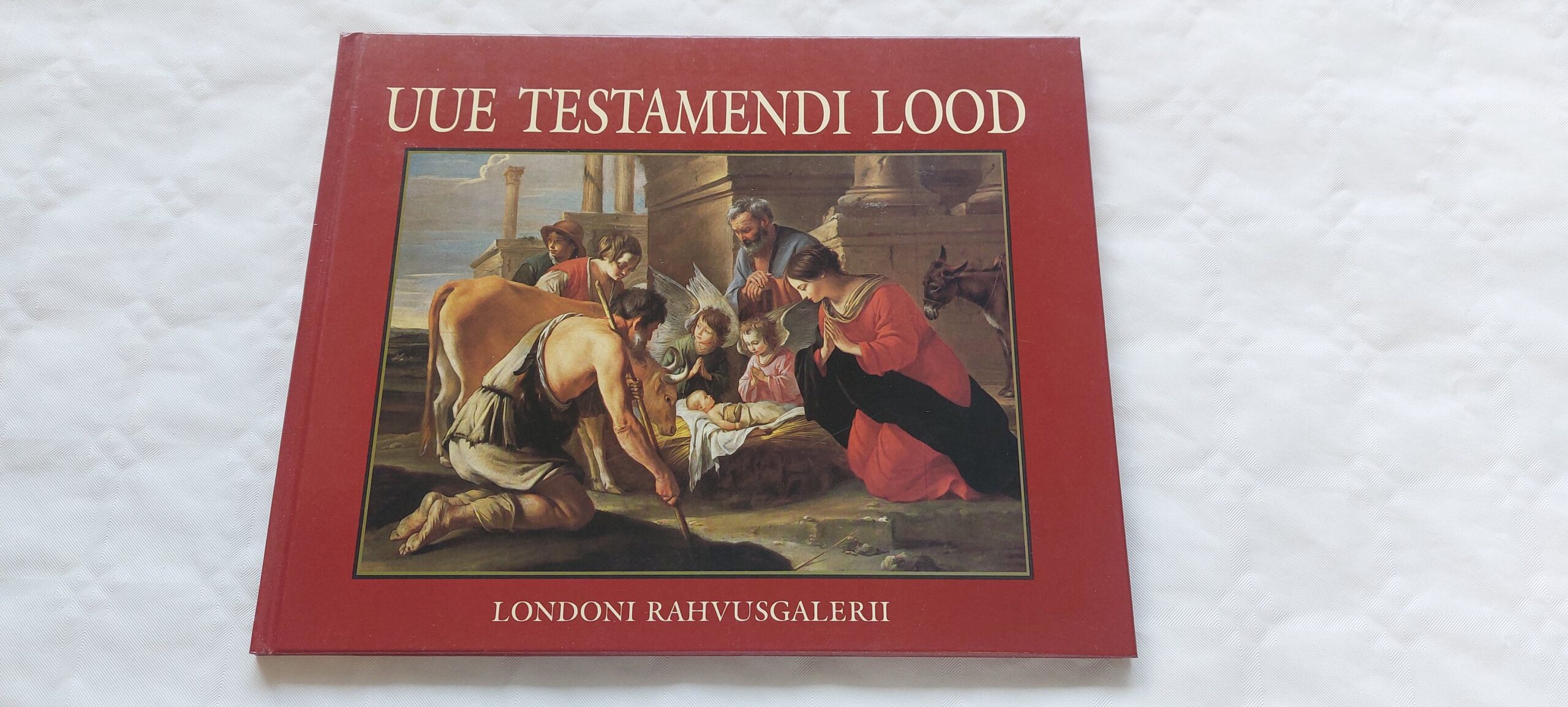 Uue testamendi lood. Londoni rahvusgalerii. Frances Lincoln. 1999
