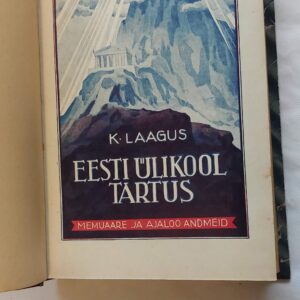 Eeesti Ülikool Tartus I. K. Laugas. 1932
