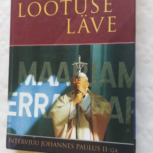 Üle lootuse läve. Vittori Messori intervjuu Johannes Paulus II-ga. 2001