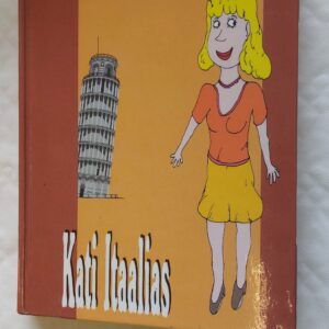 Kati Itaalias. Astrid Lindgren. 2001