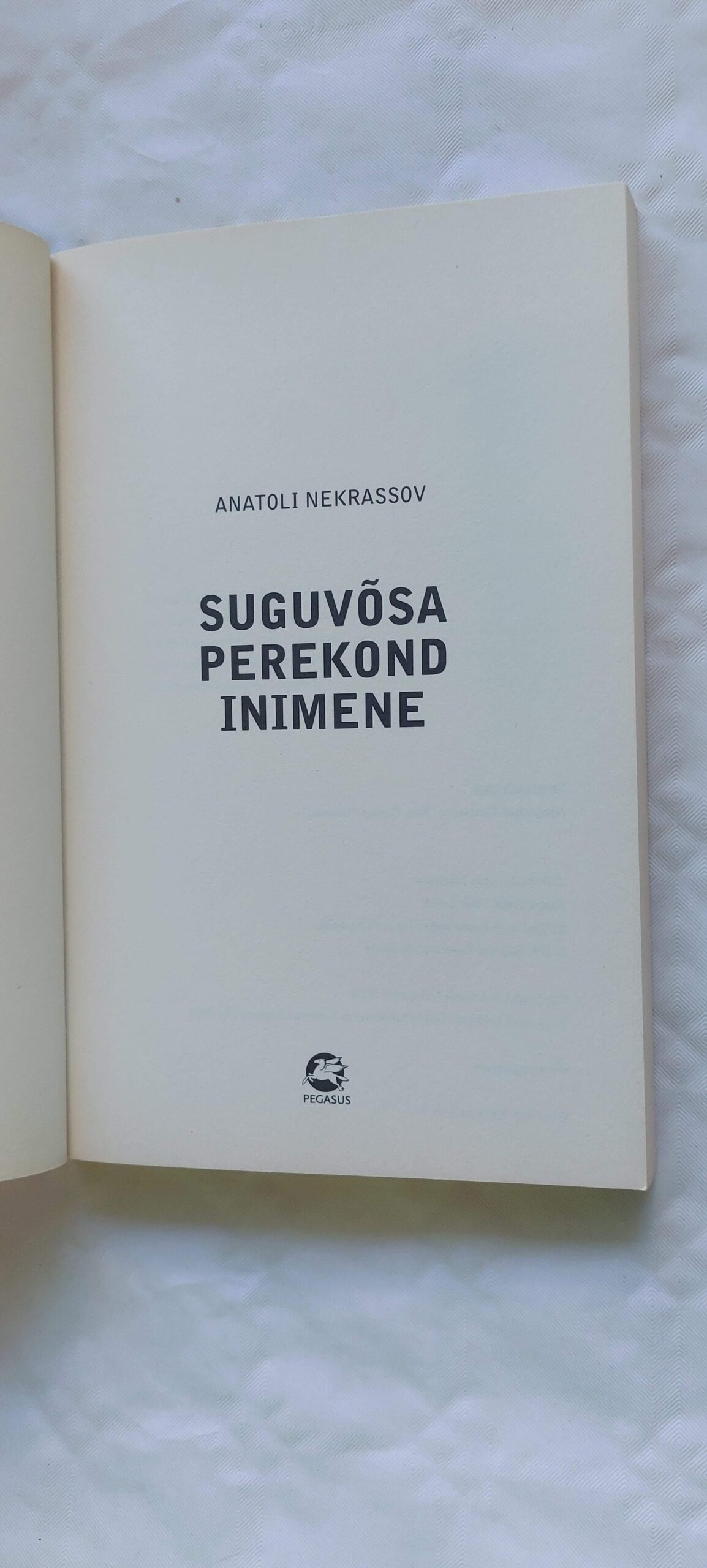 Suguvõsa. Perekond. Inimene. Anatoli Nekrassov. 2008 - Image 2