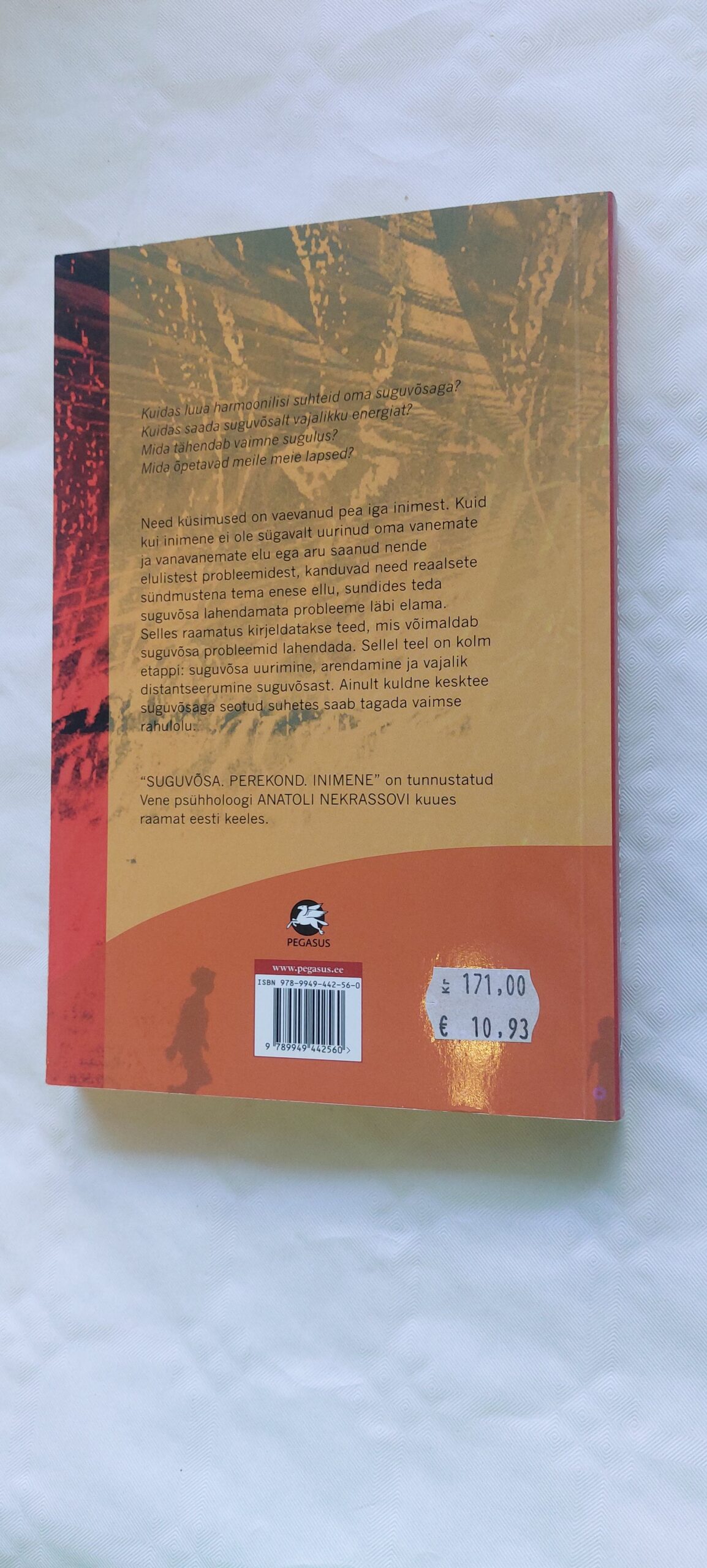 Suguvõsa. Perekond. Inimene. Anatoli Nekrassov. 2008 - Image 4