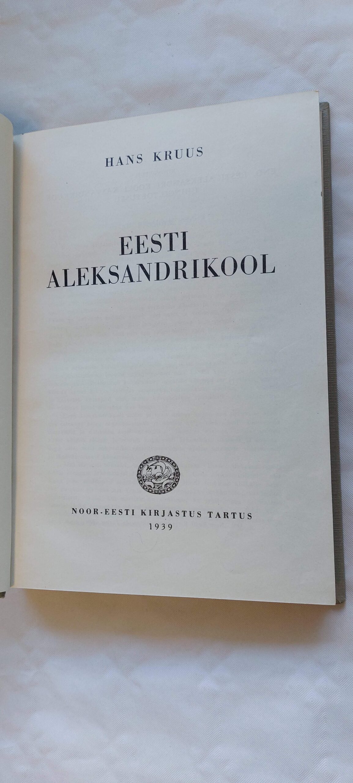Eesti Aleksandrikool. Hans Kruus. 1939