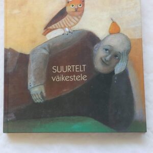 Suurtelt väikestele. 2006