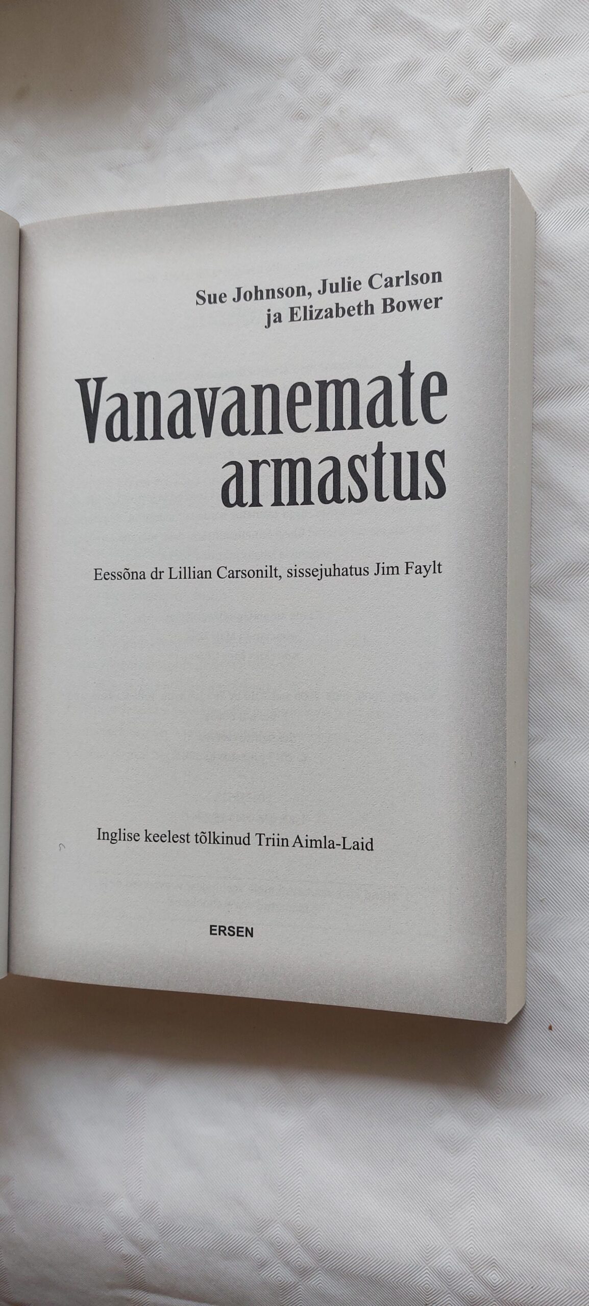 Vanavanemate armastus. Sue Johnson, Julie Carlson, Elizabeth Bower. 2013 - Image 2