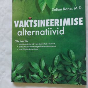 Vaktsineerimise alternatiivid. Zoltan Rona. 2009