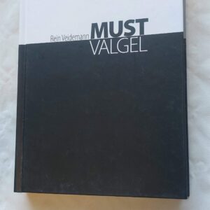 Must valgel. Rein Veidemann. 2011