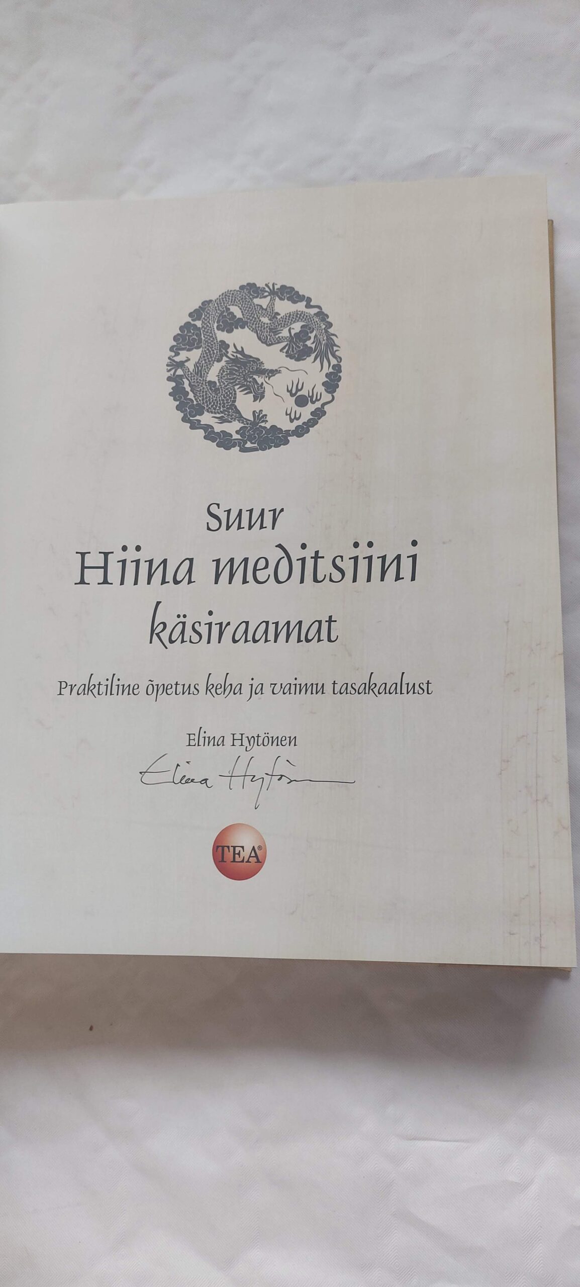 Suur Hiina meditsiini käsiraamat. Elina Hytönen. 2011 - Image 2