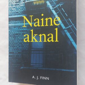 Naine aknal. A. J. Finn. 2018