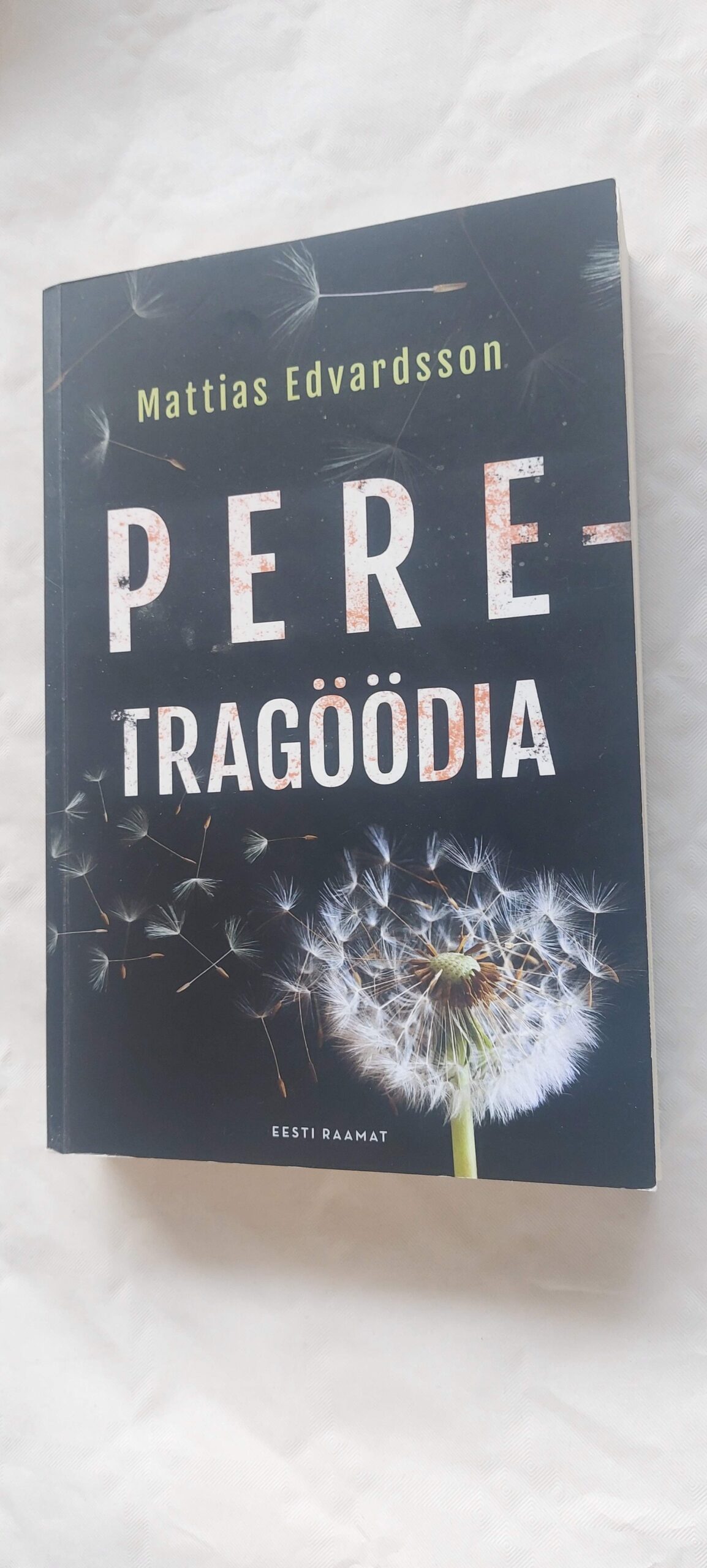 Peretragöödia. Mattias Edvardsson. 2022