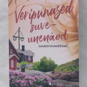 Veripunased suveunenäod. Christoffer Holst. 2021