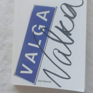 Valga Valka. Jaan Tangsoo. 2009